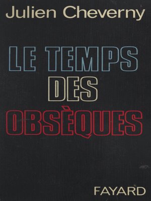 cover image of Le temps des obsèques